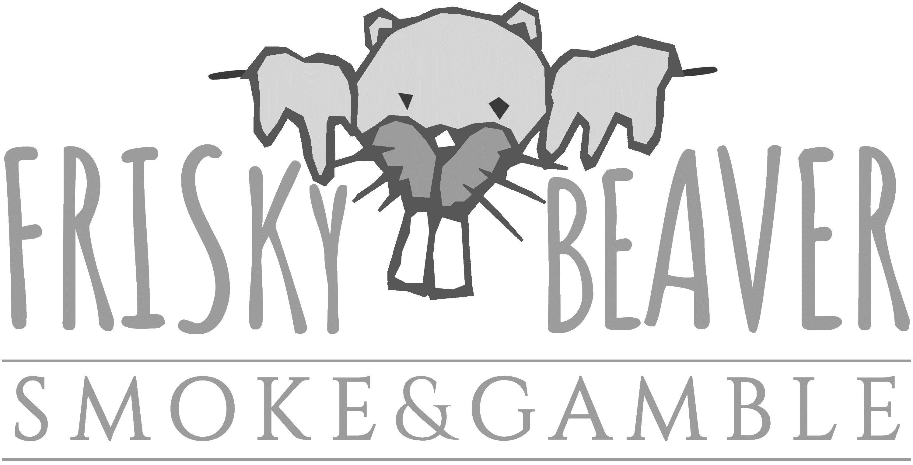 Frisky Beaver | Smoke&Gamble